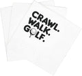 SharkBliss Funny Sarcastic Golf Quotes Cocktail Napkins, 100 Pack Crawl Walk Golf Kids Golf Disposable Paper Cocktail Napkins For Retirement Birthday Baby Shower Party 2-Ply, 5x5" (Crawl Walk Golf)