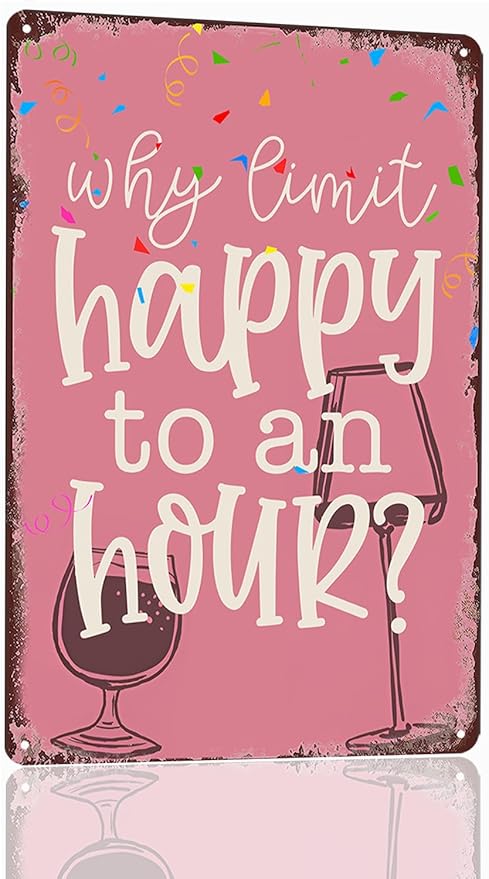 Vintage Metal Bar Sign Outdoor Bar Signs For Home Bar Wall Humorous Home Bar Decor Funny Bar Wall Decor Why Limit Happy To An Hour Sign Beer Drinker Gifts Man Cave Decor Garage Signs 8x12 Inch