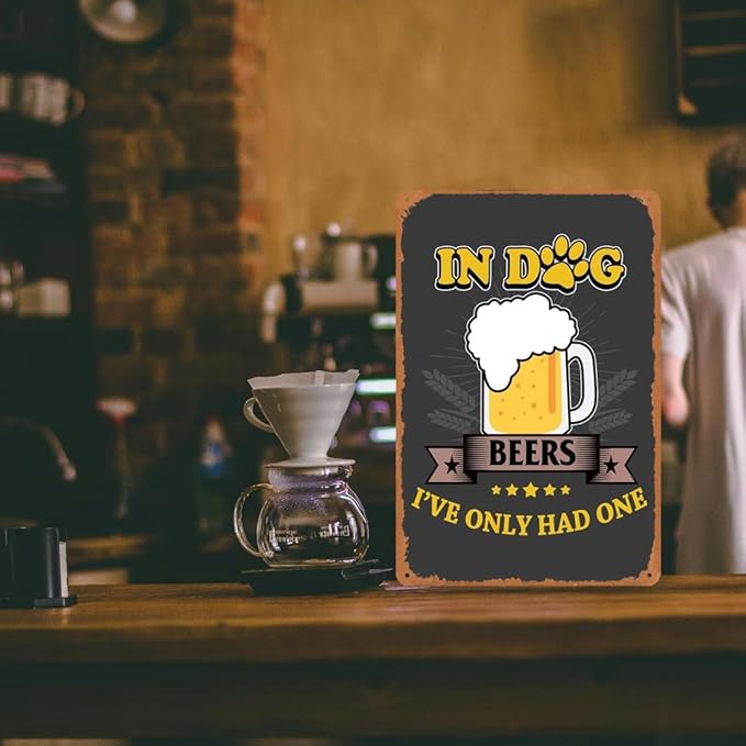 Bar Signs For Home Bar Wall Man Cave Decor Vintage Funny Metal Beer Tin Signs Bar Decorations For Home Beer Accessories For Men Drinking Signs Gifts In Dog Beers I've Only Had One Garage Signs 8x12 In