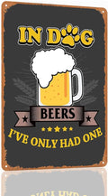 Bar Signs For Home Bar Wall Man Cave Decor Vintage Funny Metal Beer Tin Signs Bar Decorations For Home Beer Accessories For Men Drinking Signs Gifts In Dog Beers I've Only Had One Garage Signs 8x12 In