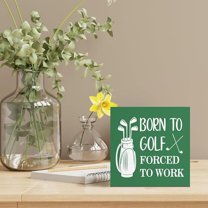 Born To Golf Forced To Work Wooden Box Sign, Funny Golf Lover Gifts for Women Men Golfers Fans Friends Brother Husband Son, Thank you Birthday Gifts for Men Dad Uncle Mentor Boss Colleague