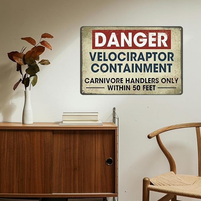 Danger Velociraptor Containment Carnivore Handlers Only Within 50 Feet Metal Tin Signs Warning Sign Dinosaur Park Poster 8x12 Inch