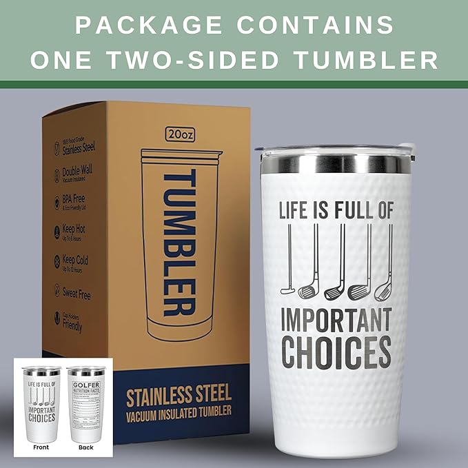 Golf Gifts for Men, Grandpa, Uncle, Golfer, Boss, Dad, Husband, Him, Boyfriend - Grandpa Uncle Gifts - Birthday, Christmas Gift for Golfers Men - 20 Oz Life Full Of Important Choices Tumbler